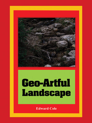 cover image of Geo-Artful Landscape